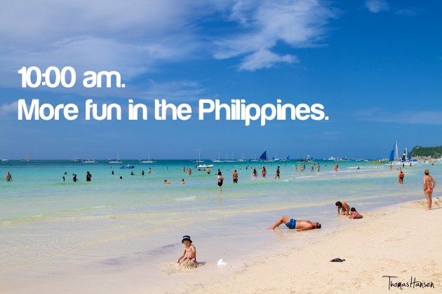 10 am - More Fun In The Philippines